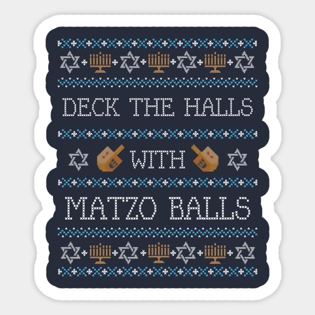 Funny Ugly Hanukkah Sweater, Deck the Halls with Matzo Balls Sticker by HolidayoftheWeek